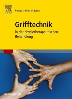Grifftechnik in der physiotherapeutischen Behandlung - Klinkmann-Eggers, Renate