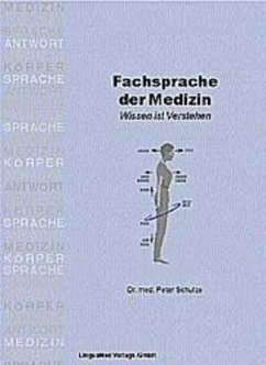 Fachsprache der Medizin - Schulze, Peter