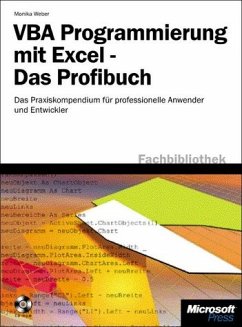 VBA Programmierung mit Microsoft Excel, Das Profibuch, m. CD-ROM Weber, Monika - VBA Programmierung mit Microsoft Excel, Das Profibuch, m. CD-ROM Weber, Monika
