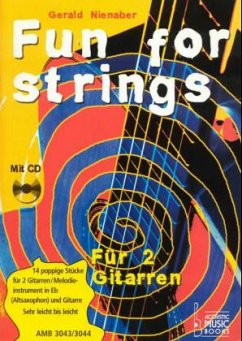 Fun for strings, für 2 Gitarren / für C-Instrument und Gitarre, m. Audio-CD - Nienaber, Gerald