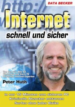 Internet schnell und sicher - Huth, Peter