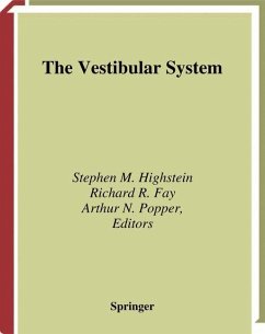 The Vestibular System - Highstein, Stephen M. / Fay, Richard R. / Popper, Arthur N. (Hgg.)