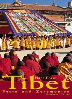 Tibet, Feste und Zeremonien - Först, Hans