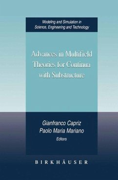 Advances in Multifield Theories for Continua with Substructure - Capriz, Gianfranco / Mariano, Paolo M. (Hgg.)