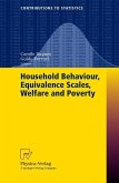 Household Behaviour, Equivalence Scales, Welfare and Poverty