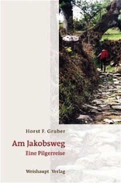 Am Jakobsweg - Gruber, Horst F.