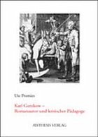 Cover Karl Gutzkow - Romanautor und kritischer Pädagoge