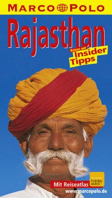 Rajasthan: Reisen mit Insider-Tipps, [mit Reiseatlas] - Neumann-Adrian, Edda; Neumann-Adrian, Michael; Neumann, Gabriel A.