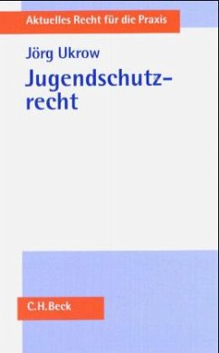 Jugendschutzrecht - Ukrow, Jörg