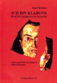 Ich bin Klabund - Macht Gebrauch davon Ich bin Klabund - Macht Gebrauch davon