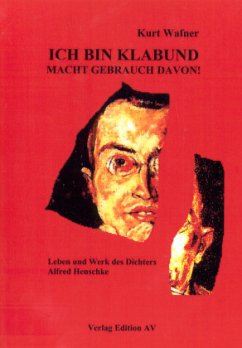 Cover Ich bin Klabund - Macht Gebrauch davon