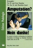 Amputation? Nein danke!