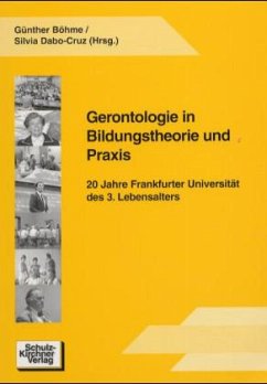 Gerontologie in Bildungstheorie und Praxis - Böhme, Günther / Dabo-Cruz, Silvia (Hgg.)