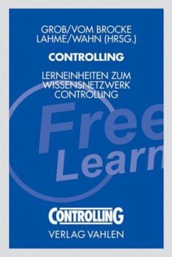 Controlling, m. DVD-ROM - Grob, Heinz Lothar / vom Brocke, Jan / Lahme, Norman / Wahn, Mirko (Hgg.)