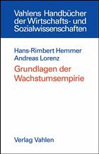 Grundlagen der Wachstumsempirie - Hemmer, Hans-Rimbert; Lorenz, Andreas