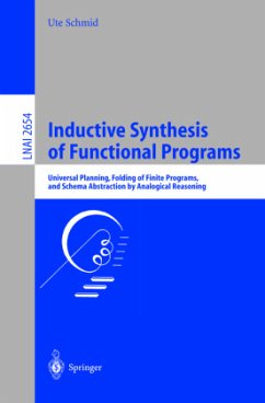 Inductive Synthesis of Functional Programs - Schmid, U.