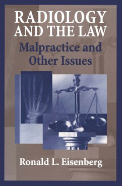 Radiology and the Law - Eisenberg