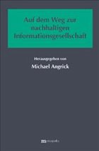 Cover Auf dem Weg zur nachhaltigen Informationsgesellschaft