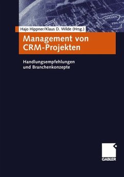 Management von CRM-Projekten - Hippner, Hajo / Wilde, Klaus D. (Hgg.)