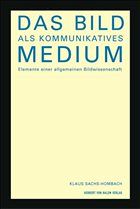 Cover Das Bild als kommunikatives Medium