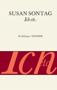 Ich, etc. - Sontag, Susan