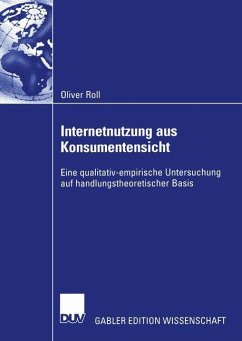 Internetnutzung aus Konsumentensicht - Roll, Oliver