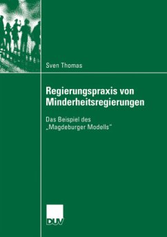 Regierungspraxis von Minderheitsregierungen - Thomas, Sven