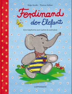 Ferdinand der Elefant - Kessler, Katja; Röhner, Thomas