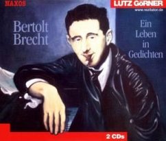 Bertolt Brecht, Ein Leben in Gedichten, 2 Audio-CDs - Brecht, Bertolt
