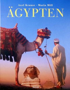 Ägypten - Krause, Axel; Mill, Maria