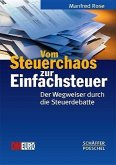 Vom Steuerchaos zur Einfachsteuer