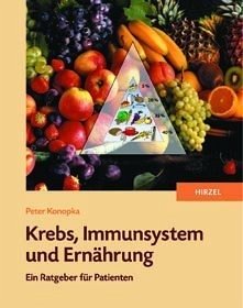 Krebs, Immunsystem und Ernährung - Konopka, Peter
