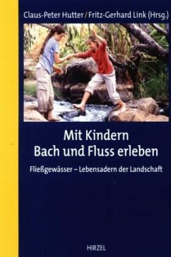 Mit Kindern Bach und Fluss erleben - Deparnay / Spangenberg, Gerhard