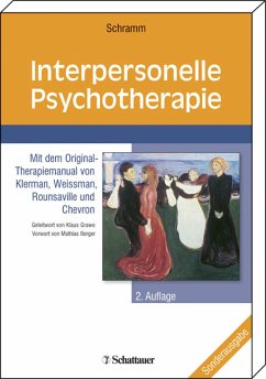 Interpersonelle Psychotherapie bei Depressionen und anderen psychischen Störungen - Schramm, Elisabeth