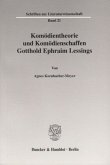 Komödientheorie und Komödienschaffen Gotthold Ephraim Lessings