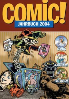 Comic!-Jahrbuch 2004 - Ihme, Burkhard;Vähling, Christian;Frenzel, Martin