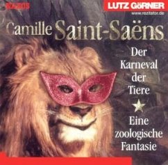 Der Karneval der Tiere, 1 Audio-CD - Saint-Saëns, Camille