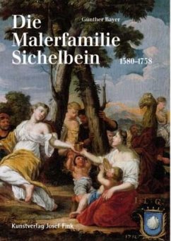 Cover Die Malerfamilie Sichelbein (1580-1758)