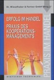 Erfolg im Handel - Praxis des Kooperationsmanagements