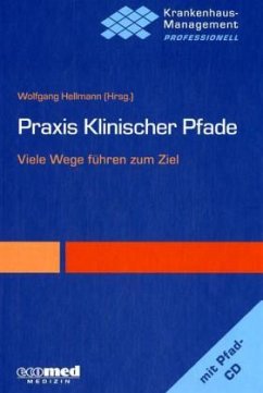 Praxis klinischer Pfade, m. CD-ROM - Hellmann, Wolfgang