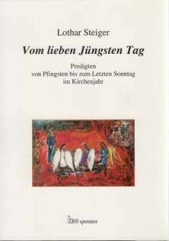 Vom lieben Jüngsten Tag - Steiger, Lothar