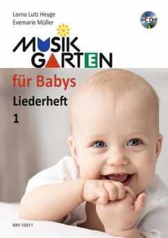 Musikgarten für Babys - Liederheft 1 - Heyge, Lorna Lutz;Müller, Evemarie
