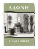 Sigmar Polke: Daphne Sigmar Polke: Daphne