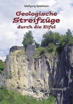 Geologische Streifzüge durch die Eifel - Spielmann, Wolfgang