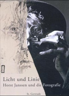 Licht und Linie - Horst Janssen und die Fotografie - Janssen, Horst