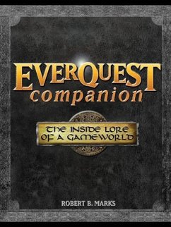 Everquest Companion: The Inside Lore of a Game World - Marks, Robert B.