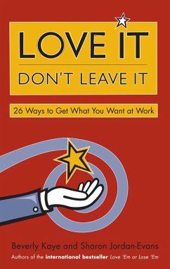 Love It, Don't Leave It - Kaye, Beverly;Jordan-Evans, Sharon