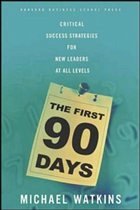 The First 90 Days - Watkins, Michael D