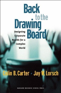 Back to the Drawing Board: Designing Corporate Boards for a Complex World - Carter, Colin B.; Lorsch, Jay W.