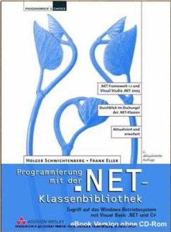 Programmieren mit der .NET-Klassenbibliothek, m. CD-ROM - Schwichtenberg, Holger; Eller, Frank